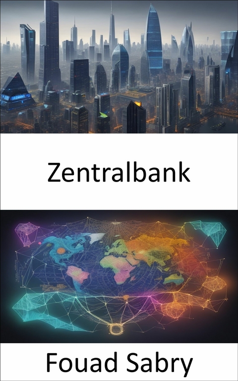 Zentralbank -  Fouad Sabry