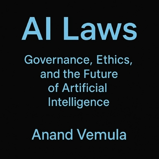 AI Laws Governance, Ethics, and the Future of Artificial Intelligence