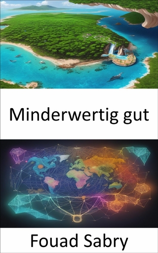 Minderwertig gut