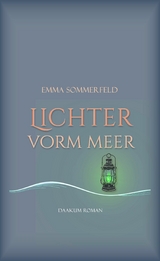 Lichter vorm Meer - Emma Sommerfeld