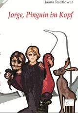 Jorge, Pinguin im Kopf - Jaana Redflower
