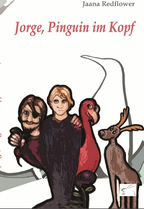 Jorge, Pinguin im Kopf - Jaana Redflower