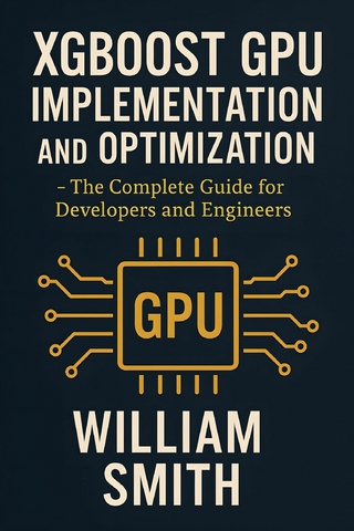 XGBoost GPU Implementation and Optimization