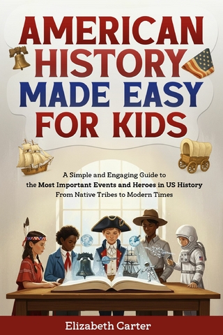 American History Made Easy For Kids