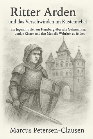 Ritter Arden und das Verschwinden im Küstennebel