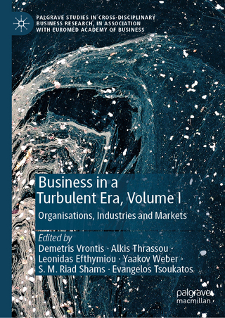 Business in a Turbulent Era, Volume I