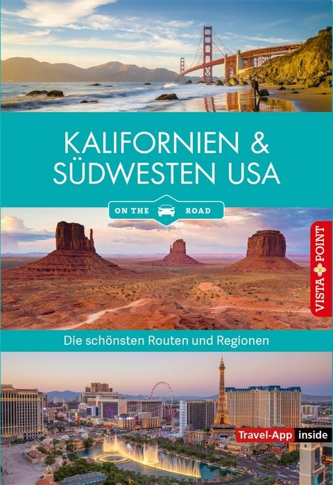 Kalifornien & S&uuml;dwesten on the road -  Horst Schmidt-Br&uuml;mmer,  Axel Pinck