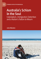 Australia's Schism in the Soul - Julie Macken