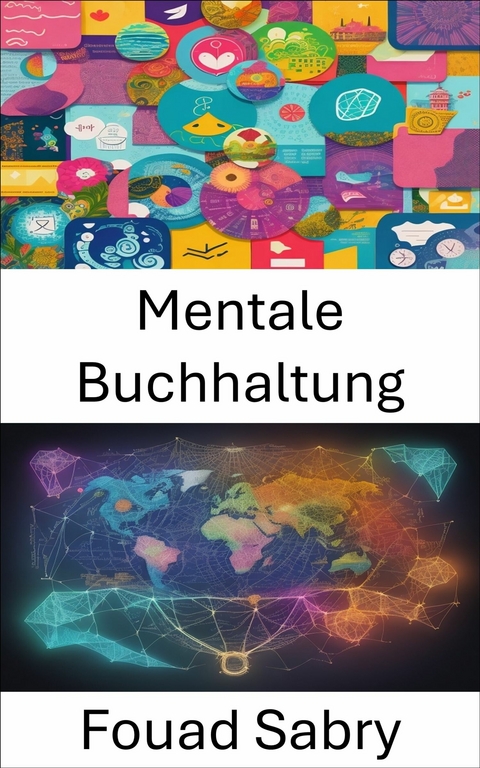 Mentale Buchhaltung -  Fouad Sabry