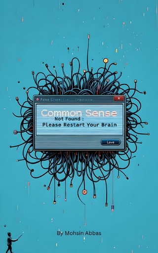 Common Sense Not Found, Please Restart Your Brain
