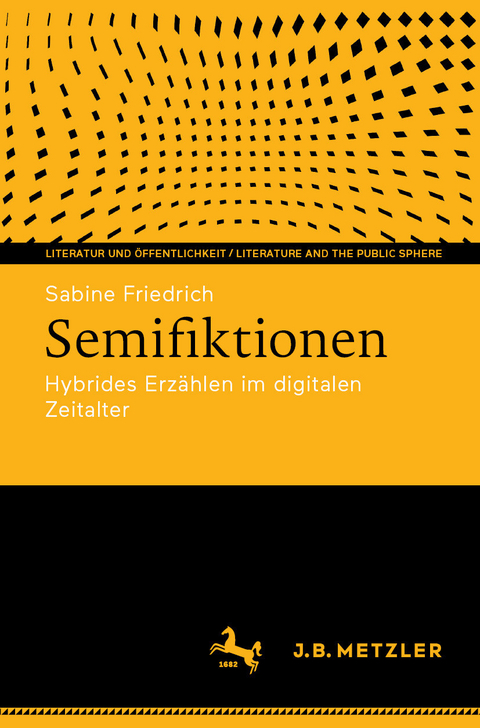 Semifiktionen -  Sabine Friedrich