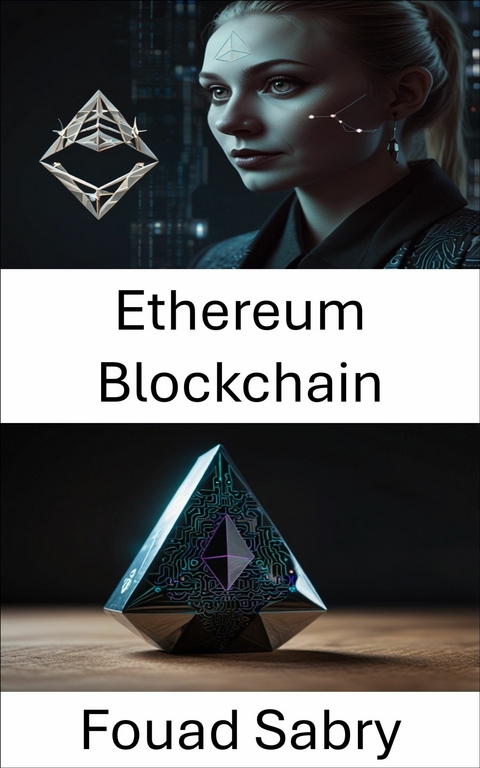 Ethereum Blockchain -  Fouad Sabry