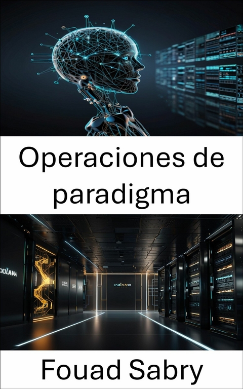 Operaciones de paradigma -  Fouad Sabry