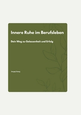 Innere Ruhe im Berufsleben -  Sergej Stang