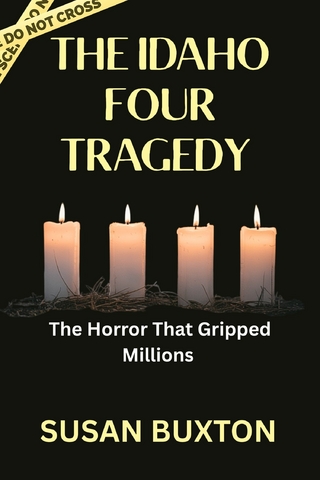 The Idaho Four Tragedy