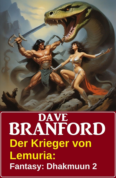 Der Krieger von Lemuria: Fantasy: Dhakmuun 2 -  Dave Branford