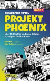 Projekt Phoenix &ndash; Die Graphic Novel, Band 1 - Gene Kim, Mike Collins