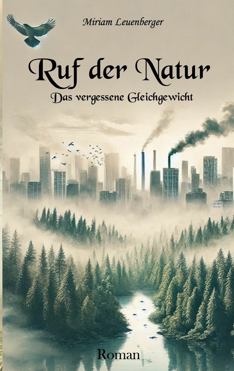 Ruf der Natur -  Miriam Leuenberger