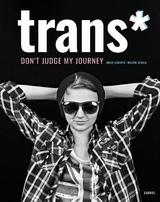 trans* - Beate Lakotta, Walter Schels