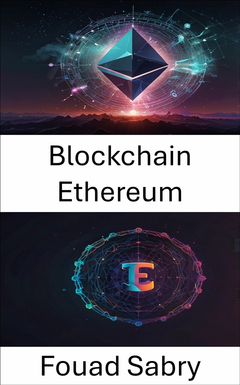 Blockchain Ethereum -  Fouad Sabry