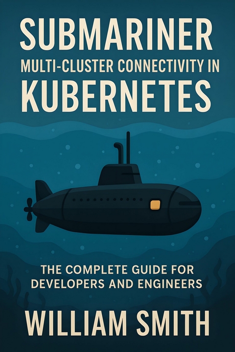 Submariner Multi-Cluster Connectivity in Kubernetes -  William Smith
