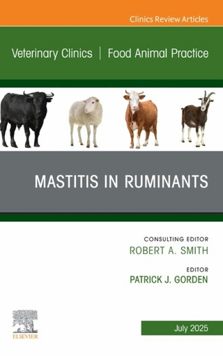 Mastitis in Ruminants, An Issue of Veterinary Clinics of North America: Food Animal Practice