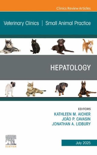 Hepatology, An Issue of Veterinary Clinics of North America: Small Animal Practice