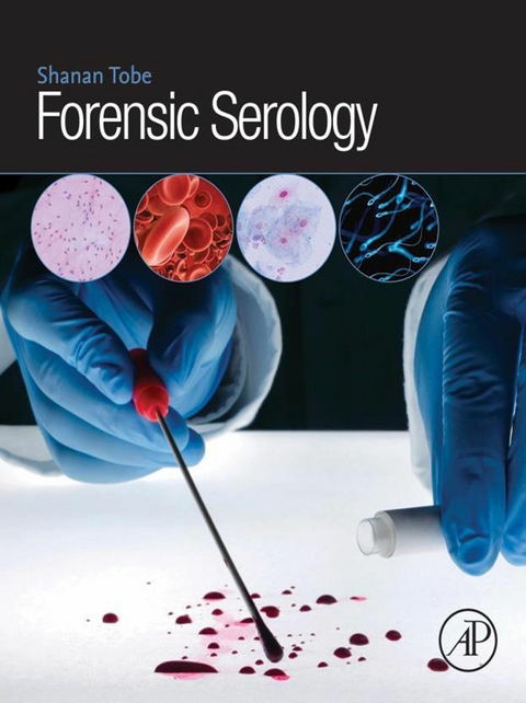 Forensic Serology -  Shanan S. Tobe