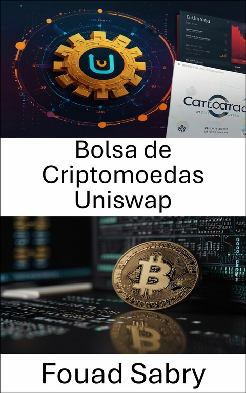 Bolsa de Criptomoedas Uniswap -  Fouad Sabry
