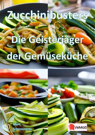 Zucchinibusters - Die Geisterjäger der Gemüseküche