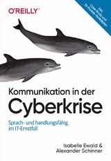 Kommunikation in der Cyberkrise - Isabelle Ewald, Alexander Schinner