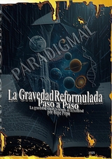 La gravedad reformulada paso a paso - Bepe Popu