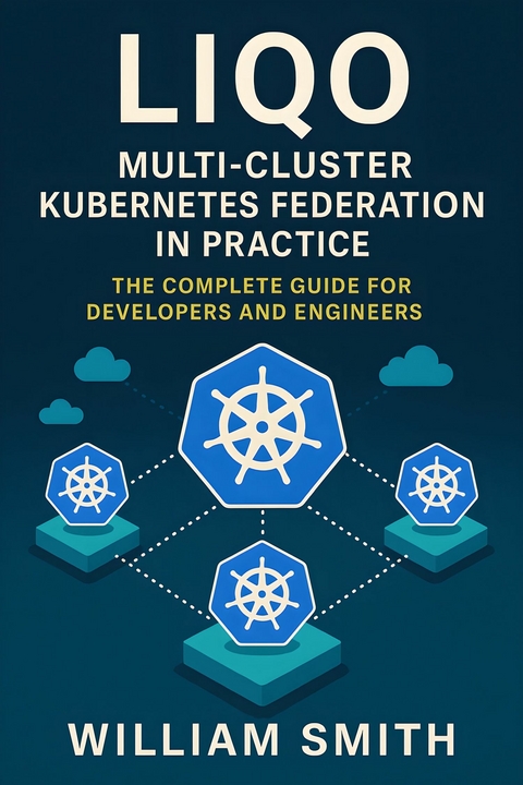 Liqo Multi-Cluster Kubernetes Federation in Practice -  William Smith
