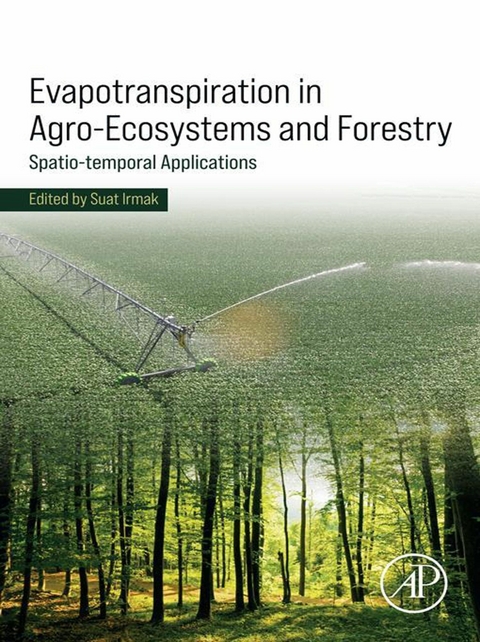 Evapotranspiration in Agro-Ecosystems and Forestry - 