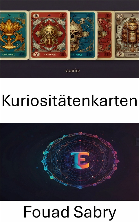 Kuriositätenkarten -  Fouad Sabry