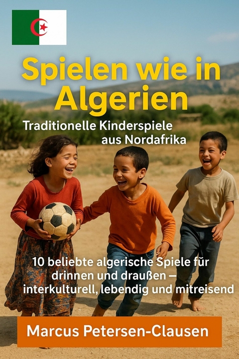 Spielen wie in Algerien - Marcus PC Petersen - Clausen
