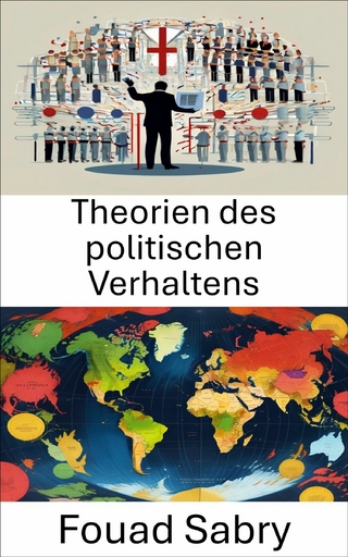 Theorien des politischen Verhaltens
