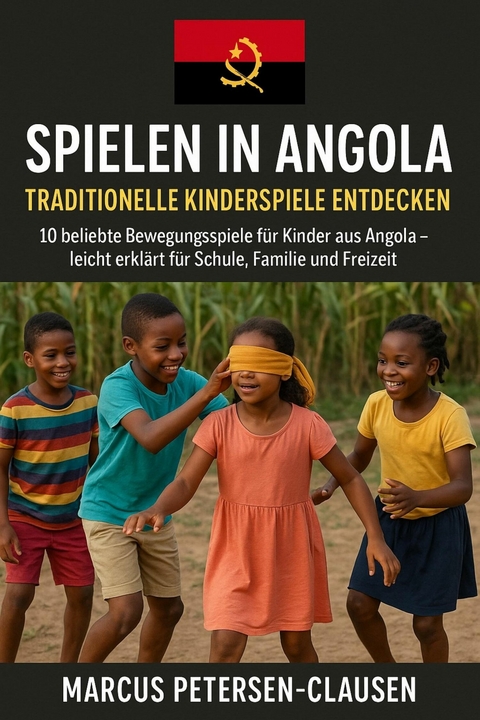 Spielen in Angola - Marcus PC Petersen - Clausen