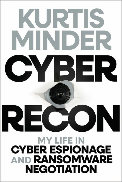 Cyber Recon - Kurtis Minder