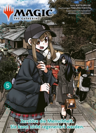 MAGIC - THE GATHERING, Band 5 - Zerstöre die Menschheit. Sie kann nicht regeneriert werden