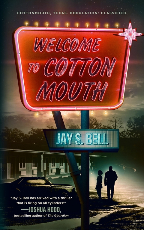 Welcome to Cottonmouth -  Jay S. Bell