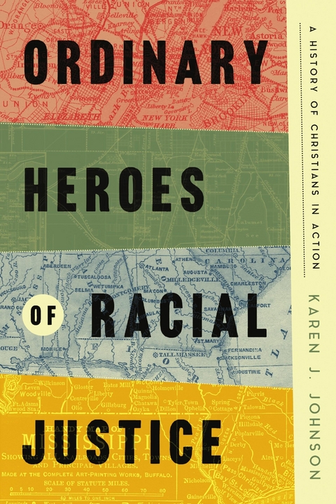 Ordinary Heroes of Racial Justice -  Karen J. Johnson