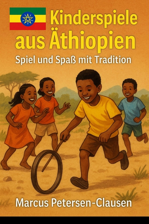 Kinderspiele aus Äthiopien - Marcus PC Petersen - Clausen
