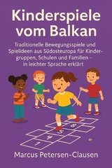 Kinderspiele vom Balkan - Marcus PC Petersen - Clausen