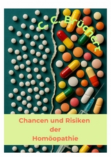 Chancen und Risiken der Hom&ouml;opathie - C. C. Br&uuml;chert