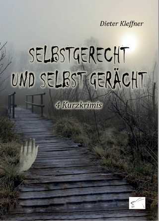 Selbstgerecht und selbst gerächt!