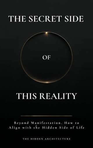 The Secret Side of This Reality