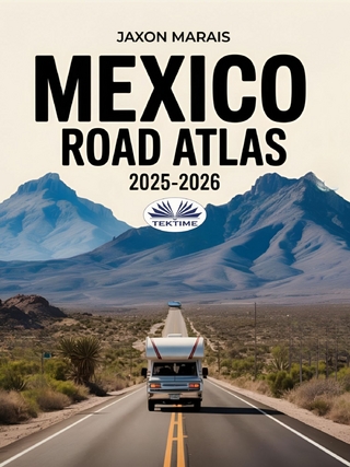 Mexico Road Atlas 2025-2026