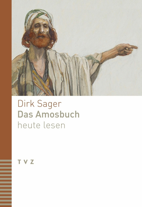 Das Amosbuch heute lesen - Dirk Sager