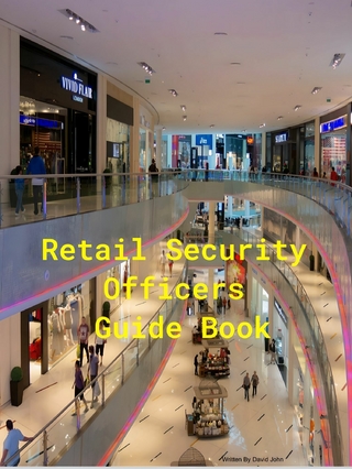 Retail Security Officers Guide Book